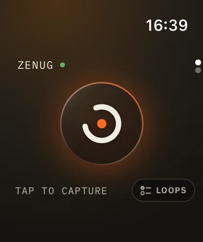 ZENUG on Apple Watch, voice capture — the ring opens top-left, like the mark